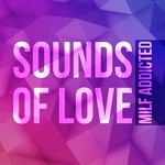 cover: Milf Addicted - Sounds Of Love