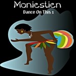 cover: Moniestien - Dance On This 1