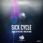 cover: Sick Cycle - Lights In The Sky/Face Of God