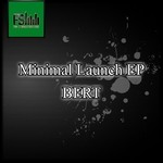 cover: Bert - Minimal Launch EP