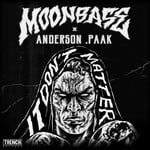 cover: Anderson Paak|Moonbase - It Don't Matter