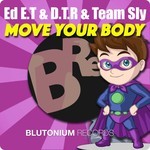 cover: D.t.r|Ed E.t|Team Sly - Move Your Body