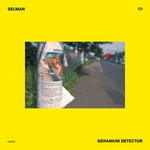 cover: Selman - Geranium Detector