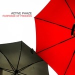 cover: Active Phaze - Purpose Of Process