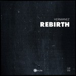 cover: Hermanez - Rebirth