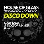 cover: Giorgio Giordano|House Of Glass - Disco Down