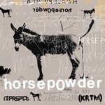 cover: Krtm - Horsepowder EP