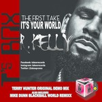 cover: R Kelly - It's Your World (The First Take)