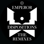 cover: Emperor - Dispositions - The Remixes