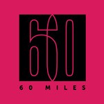 cover: 60 Miles - Million Dollar What?