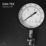 cover: Dan-tek - Oblivion EP