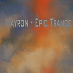 cover: Mayron - Epic Trance