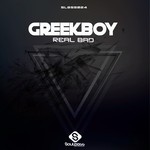 cover: Greekboy - Real Bad