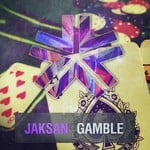 cover: Jaksan - Gamble