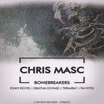 cover: Chris Masc - Bonebreakers