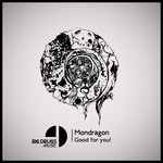 cover: Mondragon - Good For You!