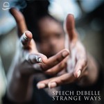 cover: Speech Debelle - Strange Ways