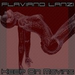 cover: Flaviano Lanzi - Keep On Moving