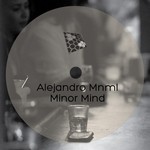 cover: Alejandro Mnml - Minor Mind