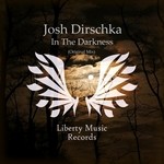 cover: Josh Dirschka - In The Darkness