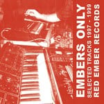 cover: Ewan Jansen|Justin Zerbst - Embers Only (Selected Tracks 1997-1999)