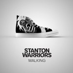 cover: Stanton Warriors - Walking