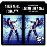 cover: Nalaya|Yinon Yahel - Love Me Like A Diva