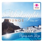 cover: Various - Midnight Lounge Vol 31: Flying Over Ibiza