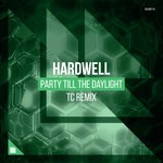 cover: Hardwell - Party Till The Daylight