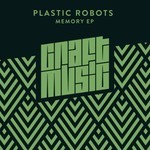 cover: Plastic Robots - Memory EP