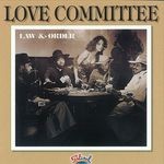 cover: Love Committee - Law And Order