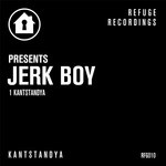 cover: Jerk Boy - Kantstandya