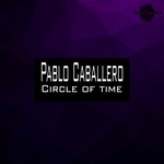 cover: Pablo Caballero - The Circle Of Time