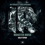 cover: Monster Mush - Call It Spain