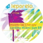 cover: Insomniac Therapy - Lurking Miami Sun EP