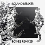 cover: Roland Leesker - Bones