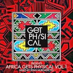 cover: Ryan Murgatroyd|Various - Get Physical Presents: Africa Gets Physical Vol 1 (unmixed tracks)