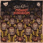 cover: Teddy Killerz - Monkey Kingdom