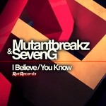 cover: Mutantbreakz & Seveng - I Believe