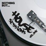 cover: Various - Nothing But... House Sessions Vol 01