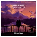 cover: Matt Chavez - Fight For You