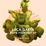 cover: Luca Gaeta - Move Your Feet EP