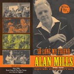 cover: Darrel Higham|Rusti Steel|The Star Tones|The Western All-stars - So Long My Friends Alan Mills Always Remembered