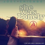 cover: Joey Chicago - She Was Lonely