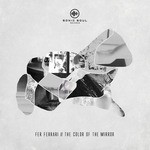 cover: Fer Ferrari - The Color Of The Mirror