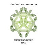 cover: Total Science - Turn Around EP