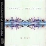 cover: G Xist - Paranoid Delusions