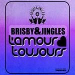 cover: Brisby & Jingles - L'Amour Toujours