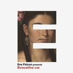 cover: Eve Falcon|Various - Evocative 038 (unmixed tracks)