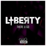 cover: Liberty - There U Go